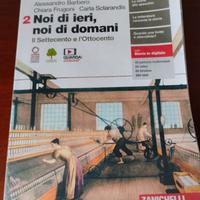 Noi di ieri, noi di domani - Il settecento e l'Ott