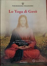 Lo Yoga di Gesù - Yogananda