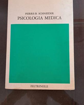 Psicologia Medica - testo di Pierre-B. Schneider -