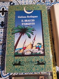 Il braccio d'argento di Giuliana Berlinguer