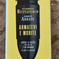 Armatevi e morite - Buttafuoco & Abbate