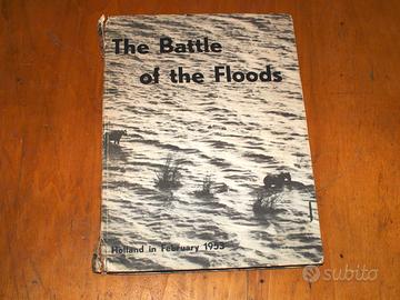 "The Battle of the Floods" Holland February 1953
