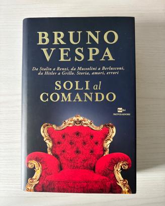 Libro Soli al comando di Bruno Vespa