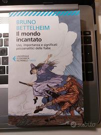Il mondo incantato - Bruno Bettelheim