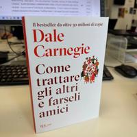 Dale Carnegie Come trattare gli altri e farseli am