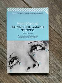 Donne che amano troppo - Robin Nordwood