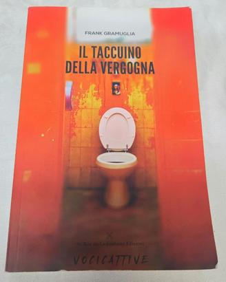 Il taccuino della vergogna - Frank Gramuglia