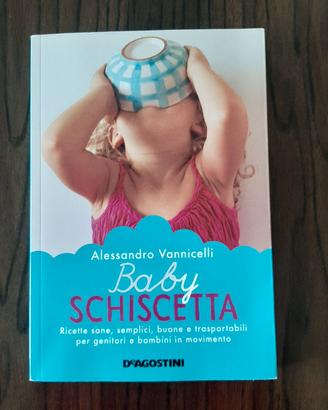 BABY SCHISCETTA ricette dai 5 mesi  3 anni