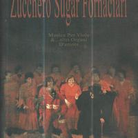 Zucchero Musica per viole &.. altri organi d'amore