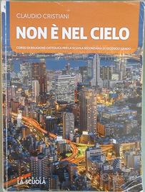 Libro di religione Non è nel cielo 9788835047513