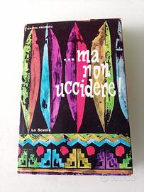 Romanzo MA NON UCCIDERE! di Martin Freiburg 1963