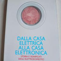 libro Dalla casa elettrica alla casa elettronica