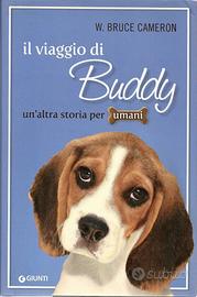 Il viaggio di Buddy - W. Bruce Cameron