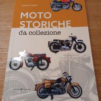 Libro MOTO STORICHE DA COLLEZIONE