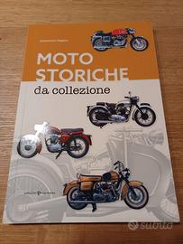 Libro MOTO STORICHE DA COLLEZIONE