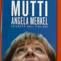 Libro Mutti. Angela Merkel spiegata agli italiani