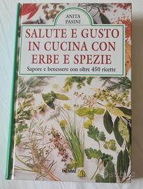 Salute e gusto in cucina con erbe e spezie 