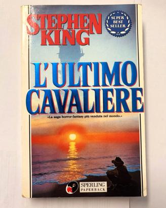Stephen King L'ULTIMO CAVALIERE Sperling & Kupfer