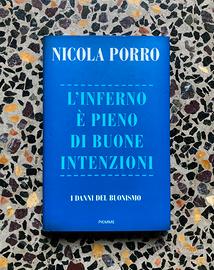 Libro Nicola Porro “L’inferno è pieno di buone…”