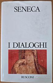 Seneca - I dialoghi