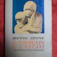 IL TORMENTO E L’ESTASI - Irving Stone