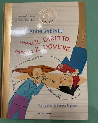 Libro Chiama il diritto risponde il dovere di Anna