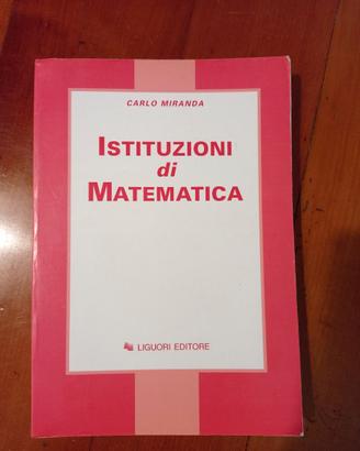 Istituzioni di Matematica - Carlo Miranda (2000)