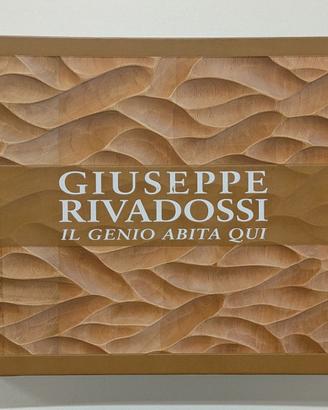 Giuseppe Rivadossi - Il Genio Abita Qui