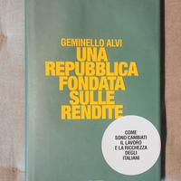 Una Repubblica fondata sulle rendite / G.Alvi