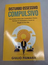 Disturbo Ossessivo Compulsivo - Giulio Fiumara