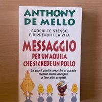 Messaggio per un’aquila che si crede un pollo