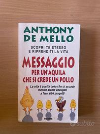 Messaggio per un’aquila che si crede un pollo