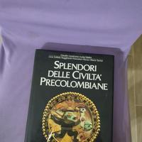 Splendori delle civilità precolombiane