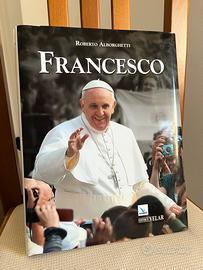 Papa Francesco. Vescovo di Roma per il mondo