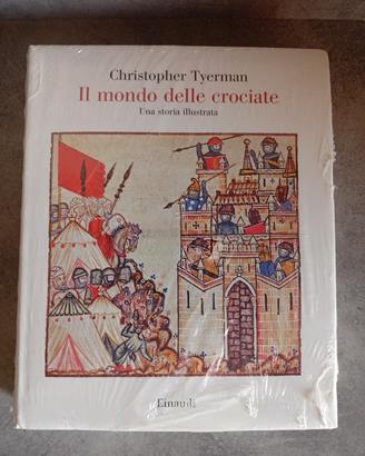 il mondo delle crociate - Tyerman - Einaudi 