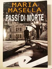 MARIA MASELLA ROMANZO "PASSI DI MORTE"