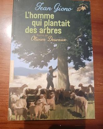 Libro in Francese 'L'homme qui plantait des arbres