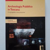 Archeologia pubblica in Toscana