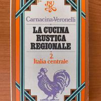 La Cucina Rustica Regionale - Italia Centrale