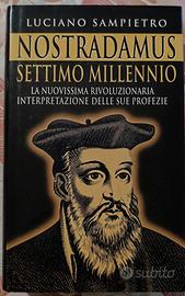 Nostradamus Settimo Millennio - Luciano Sampietro