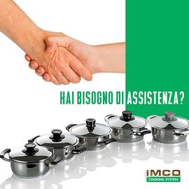 Assistenza per le tue pentole IMCO