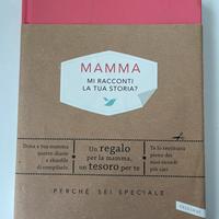 Libro Mamma mi racconti la tua storia?