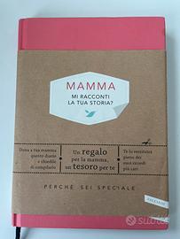 Libro Mamma mi racconti la tua storia?