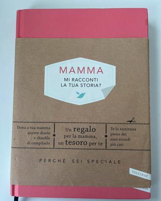 Libro Mamma mi racconti la tua storia?