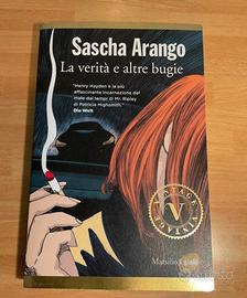 La verità e altre bugie - Sascha Arango.1’Ed.2016