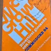 LIBRO DIVERTIRSI GIOCANDO COMMODORE 64