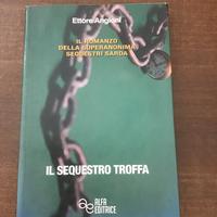 libro Angioni Il sequestro Troffa Ed. Alfa editric