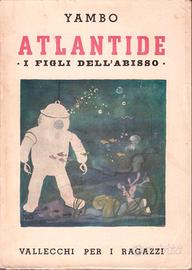 Yambo Atlantide I figli dell'abisso Vallecchi 1944
