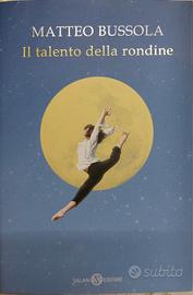 Il talento della rondine Matteo Bussola 