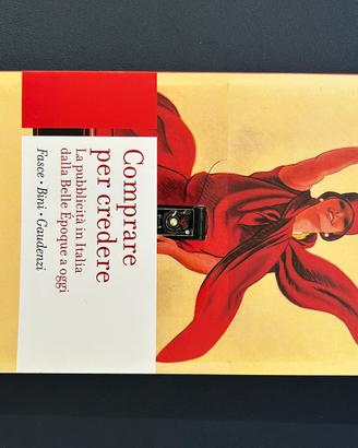 Comprare per credere - la pubblicità in Italia